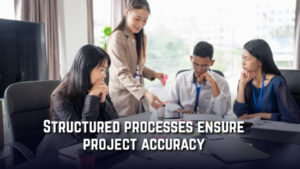 Structured Processes Supporting Accuracy Across Large-Scale Initiatives